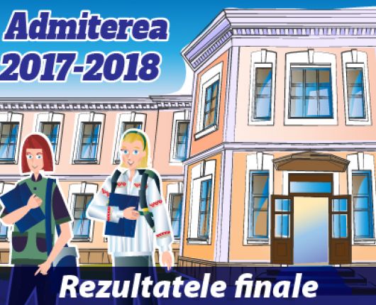 Rezultatele finale ale concursului de admitere 2017